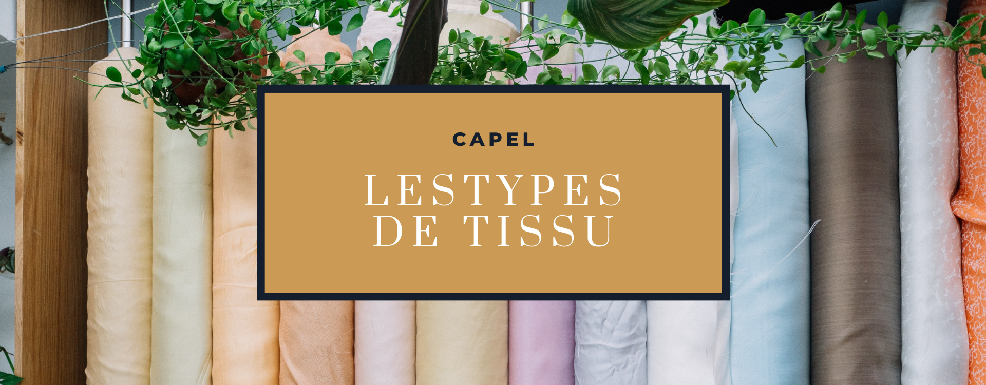 Type de tissu – Capelstore